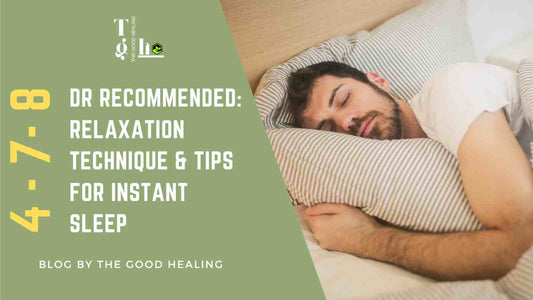 Dr Recommended: Master the Art of Relaxation with the 4-7-8 Technique and Tips