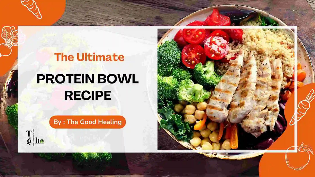 The Ultimate Protein Bowl Recipe